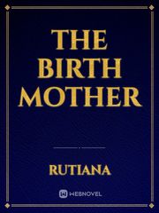 The Birth Mother Book