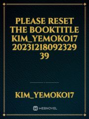 please reset the booktitle Kim_yemoko17 20231218092329 39 Book