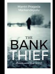 THE BANK THIEF Book