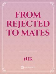From rejected to mates Book