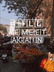 "Till We Meet Again" Book