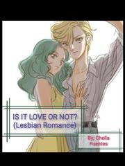 IS IT LOVE OR NOT (THE LOVER LESBIAN SERIES 1) Book