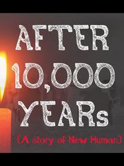AFTER 10,000 YEARS Book