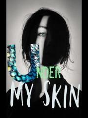 Under My Skin Book