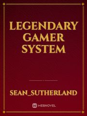 Legendary Gamer System Book