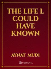The life l Could have known Book