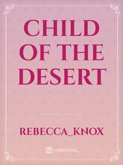 Child of the desert Book