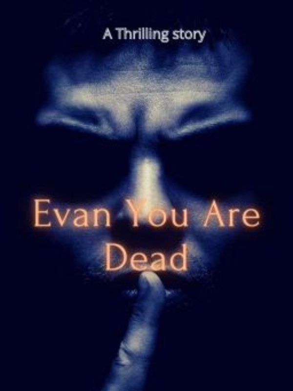 evan you're dead Book