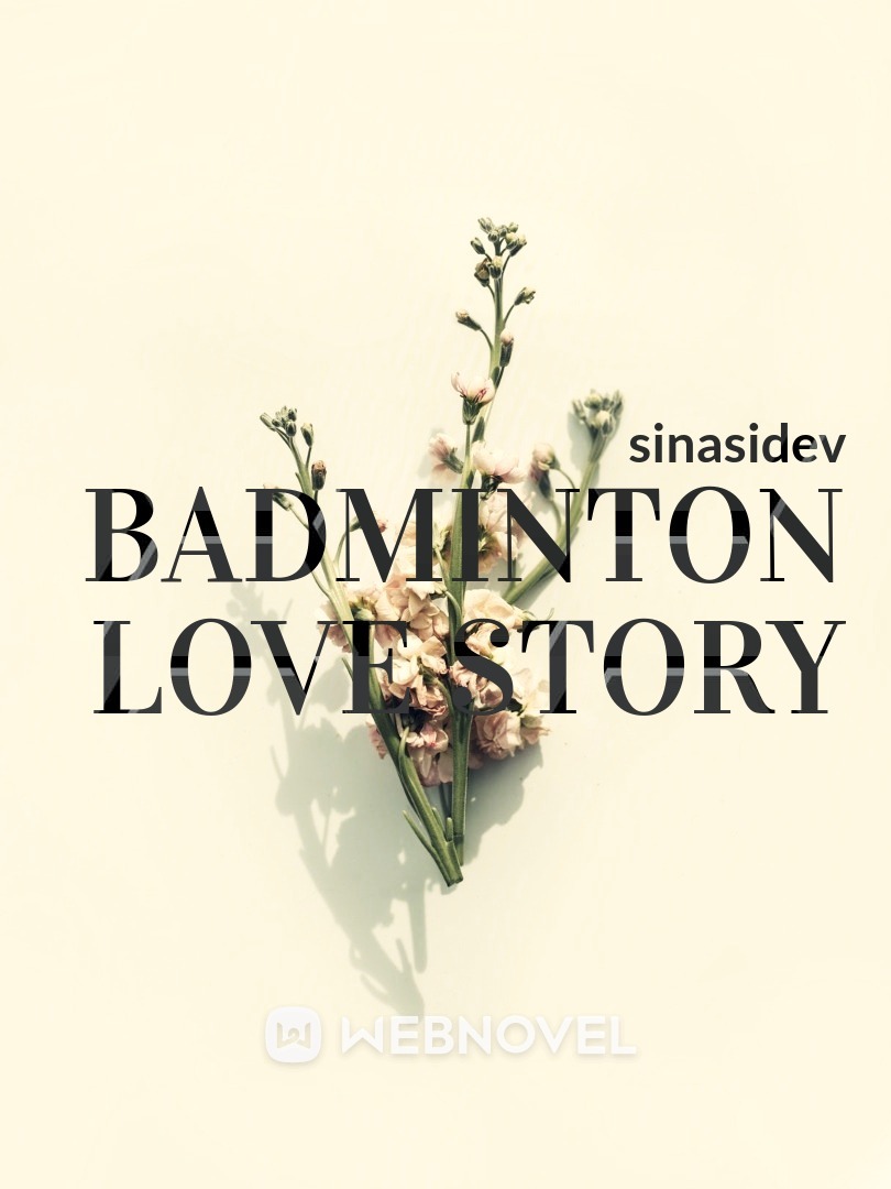Badminton Love Story