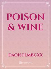 Poison & Wine Book