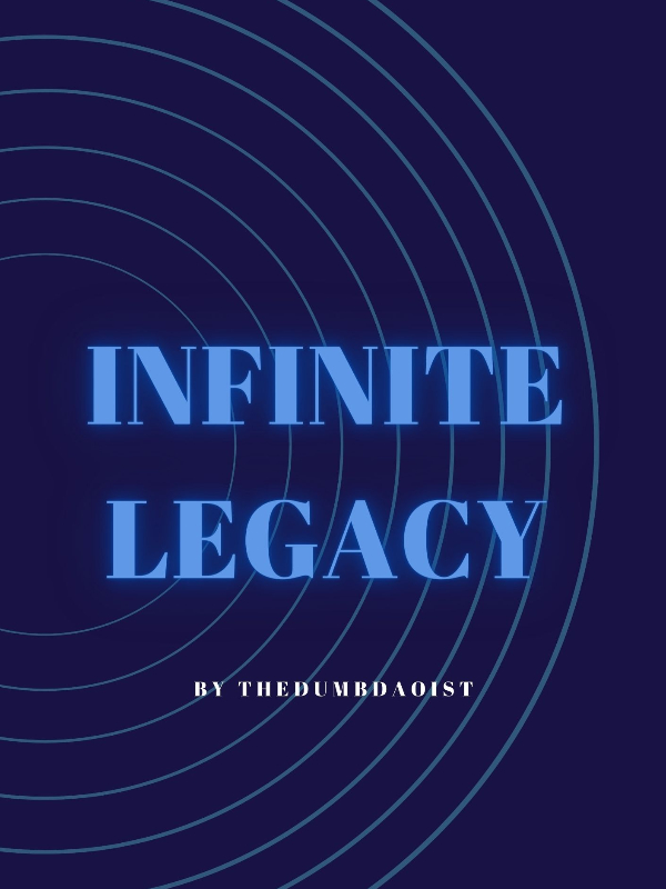 Infinite Legacy