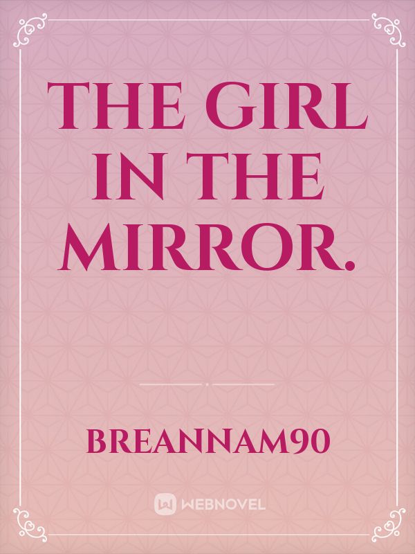 The Girl In The Mirror. Book