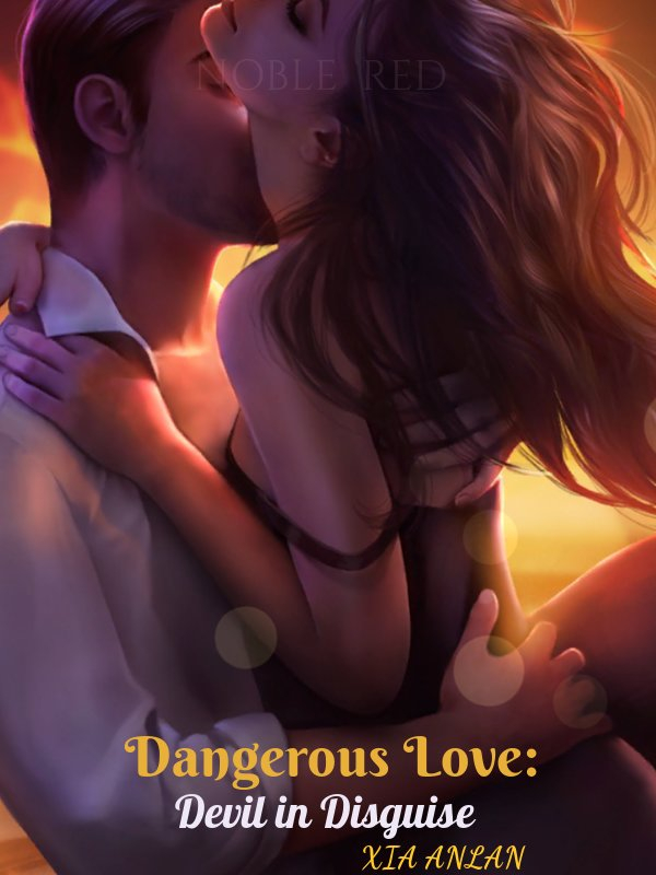 Dangerous Love: A Devil's Disguise