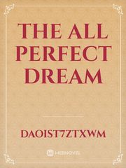 The ALL Perfect Dream Book