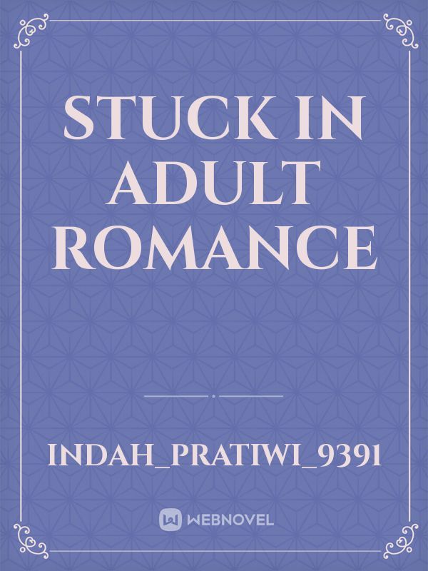 Stuck in Adult Romance Book