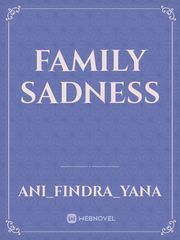 Family sadness Book
