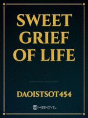 Sweet Grief of Life Book