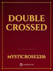 Double Crossed Book