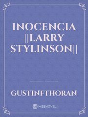 INOCENCIA ||LARRY STYLINSON|| Book