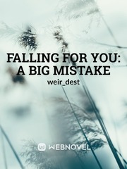 Falling for You: A Big Mistake Book