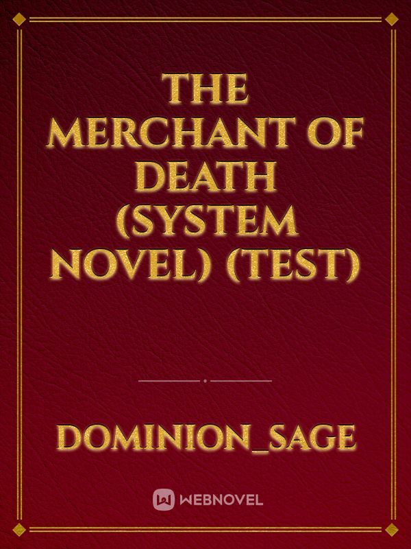 The Merchant of Death (System Novel) (Test) Book