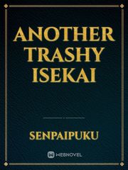 Another Trashy Isekai Book