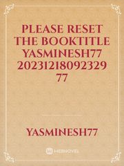 please reset the booktitle yasminesh77 20231218092329 77 Book