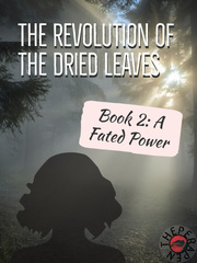 The Revolution of the Dried Leaves Book