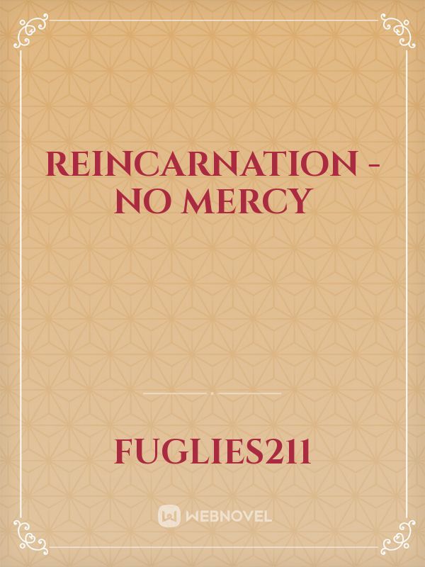 Reincarnation - No Mercy Book
