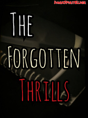 The Forgotten Thrills (hiatus) Book