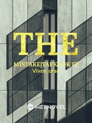 The mistake|taekook ff Book