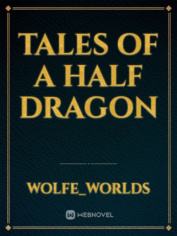 tales of a half dragon Book