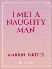 I Met a Naughty Man Book