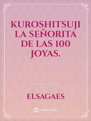 Kuroshitsuji La señorita de las 100 joyas. Book