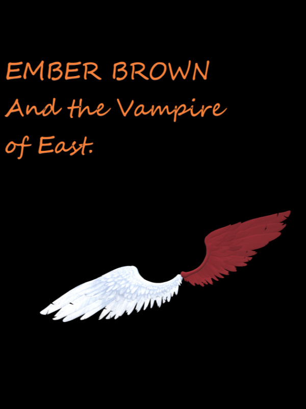 Ember Brown and the Vampire of East
