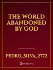 the world abandoned by god Book