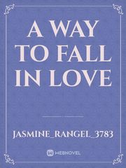 A way to fall in love Book