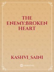 The enemy:broken heart Book