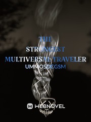 The Strongest Multiversal Traveler Book