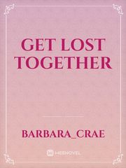 Get Lost Together Book