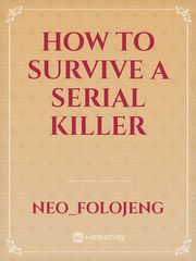How to survive a serial killer Book