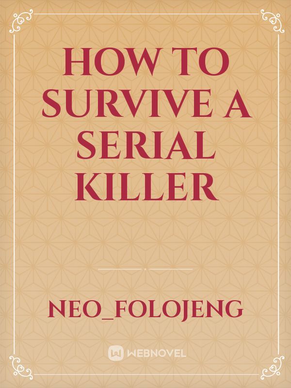 How to survive a serial killer Book