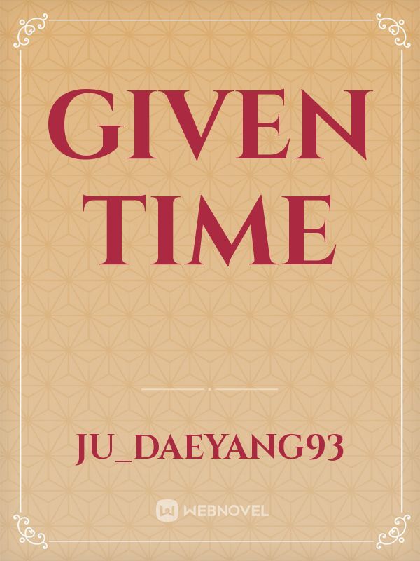 GIVEN TIME Book