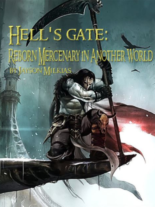 Hell's Gate: Reborn Mercenary in Another World Book