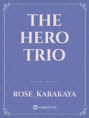 The hero trio Book