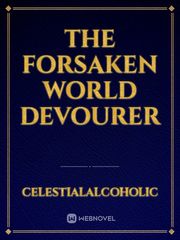 The Forsaken World devourer Book
