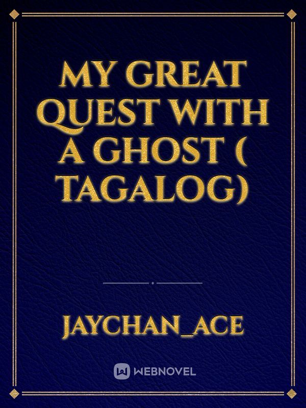 My Great Quest with a Ghost ( Tagalog) Book