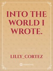 Into the world I wrote. Book
