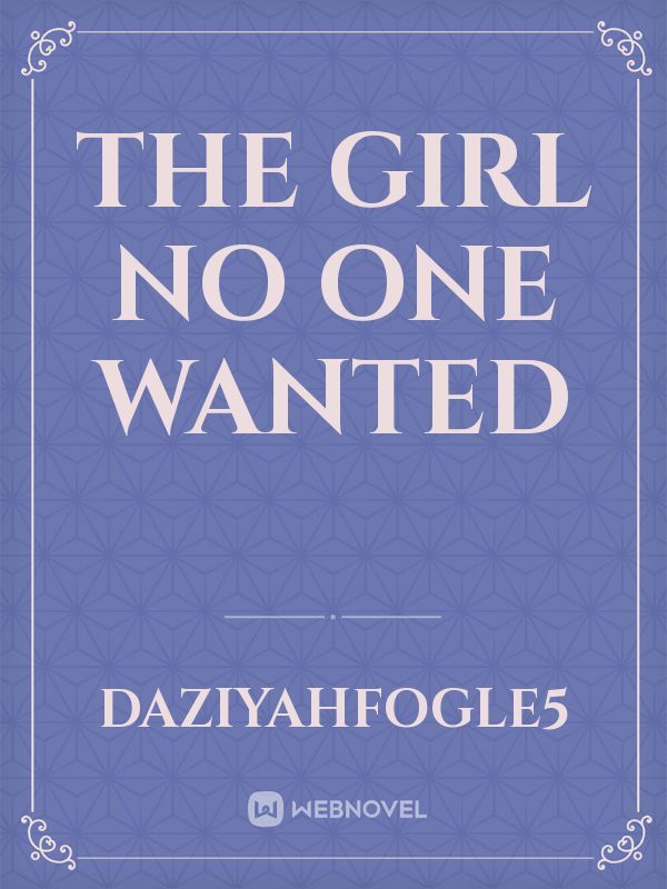 The Girl No One Wanted Book