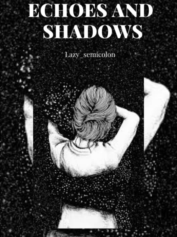 Echoes and Shadows Book